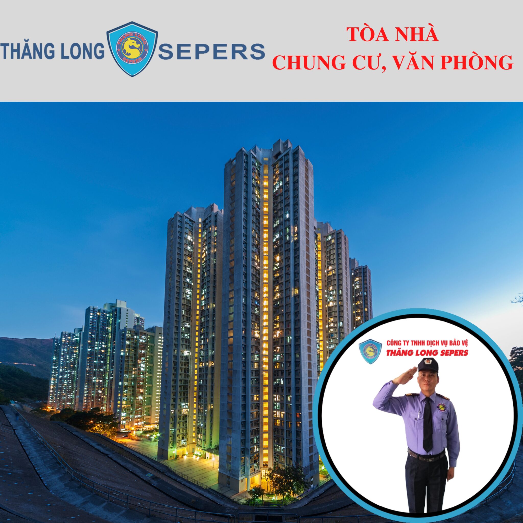 Dịch vụ bảo vệ tòa nhà chung cư chuyên nghiệp Thăng Long Sepers